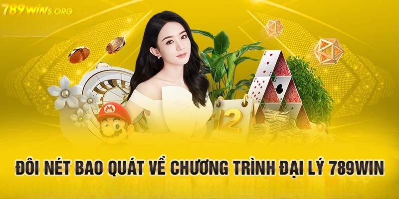 Giới thiệu nội dung chương trình đại ký 789win