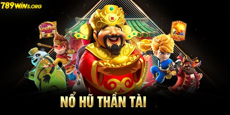 Giới thiệu game nổ hũ Thần Tài